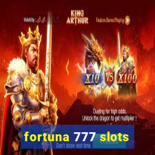 fortuna 777 slots